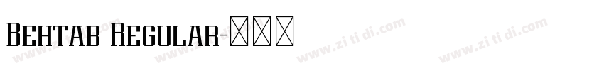 Behtab Regular字体转换 Behtab Regular字体转换